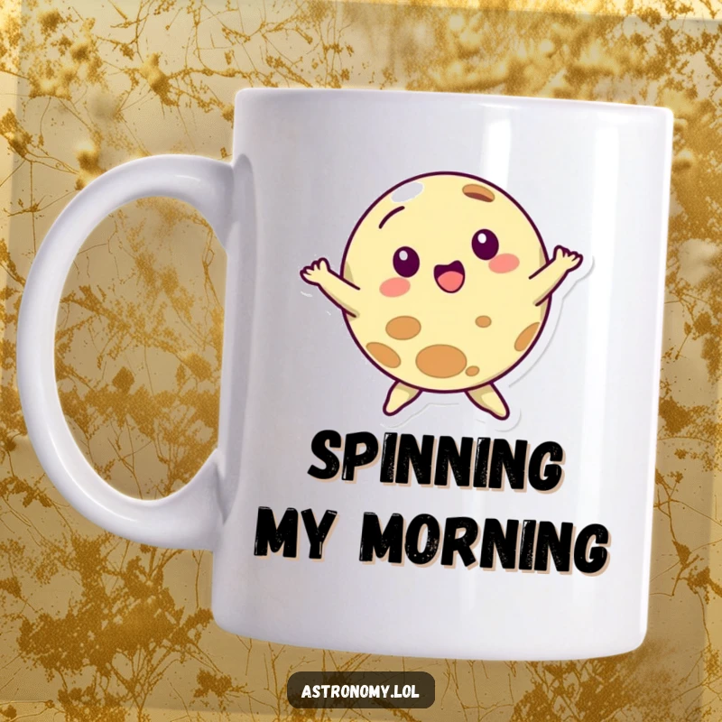 Funny mug featuring a cartoon planet character joyfully spinning with arms outstretched, demonstrating a playful dance move in space.
