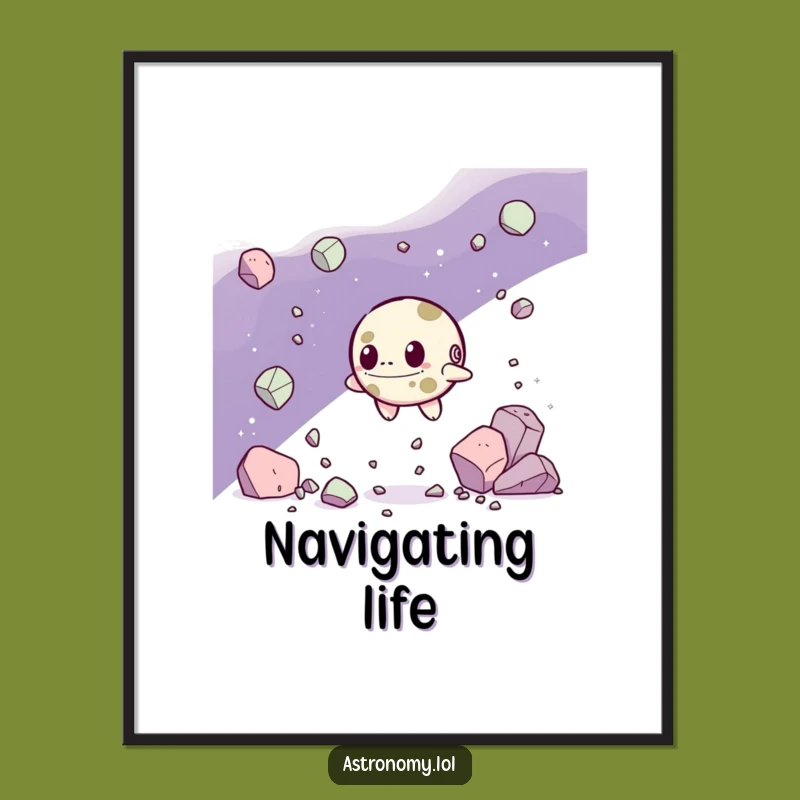 Funny Asteroid Digital Art: Determined Navigator - Instant Funny Gift!