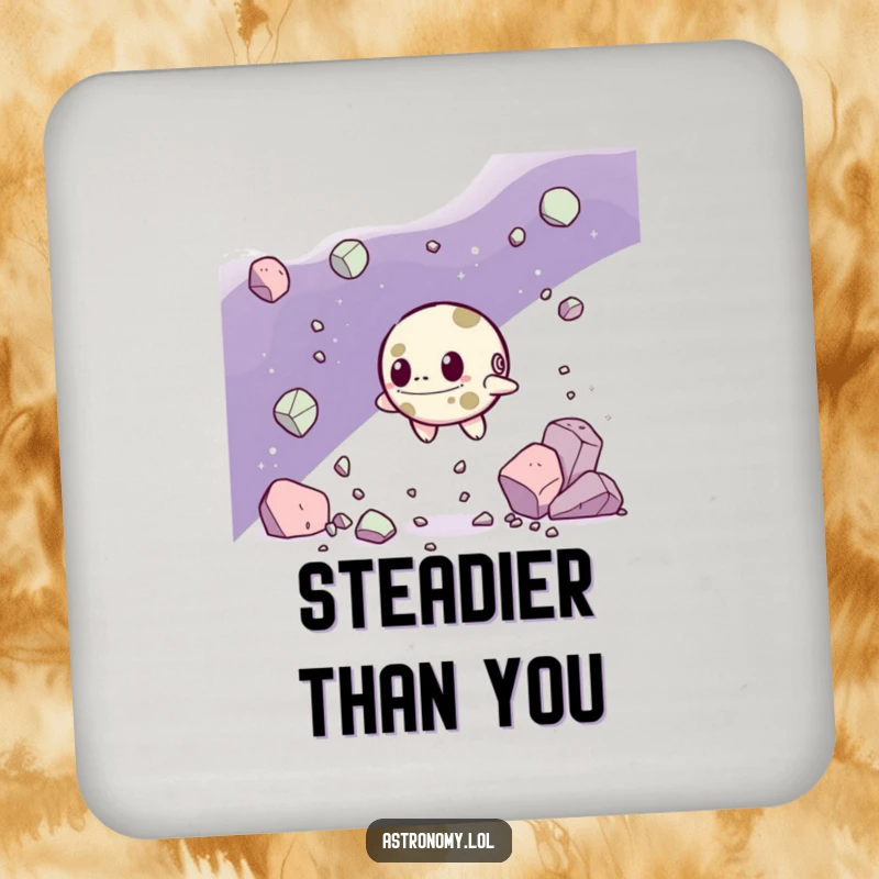 Funny Coaster: A Determined Asteroid Character Navigating Debris, protecting surfaces with steadfast humor. A delightful gift.