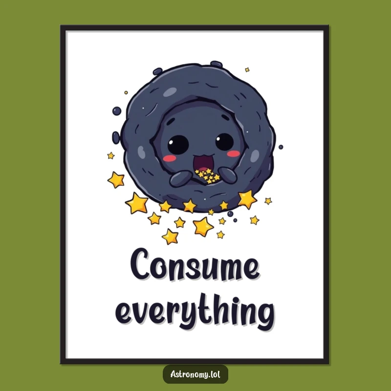 Funny Black Hole Poster: Mischievous Star Gobbler Art - Hilarious Decor Gift!