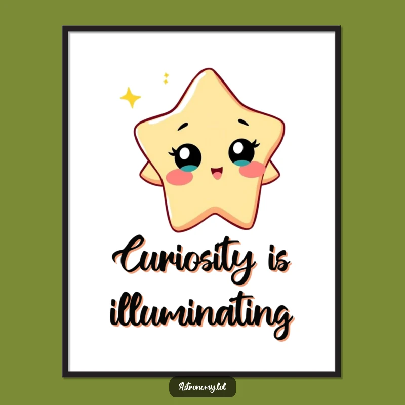 Funny Curious Star Poster: Twinkling Character Art - Hilarious Wall Decor Gift!