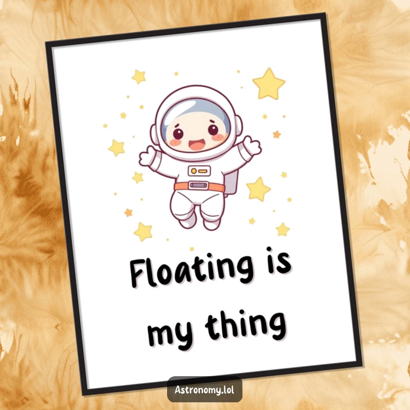 Funny astronaut poster depicting a cute character joyfully floating amongst a vast, star-filled cosmos, ideal for wall decor.