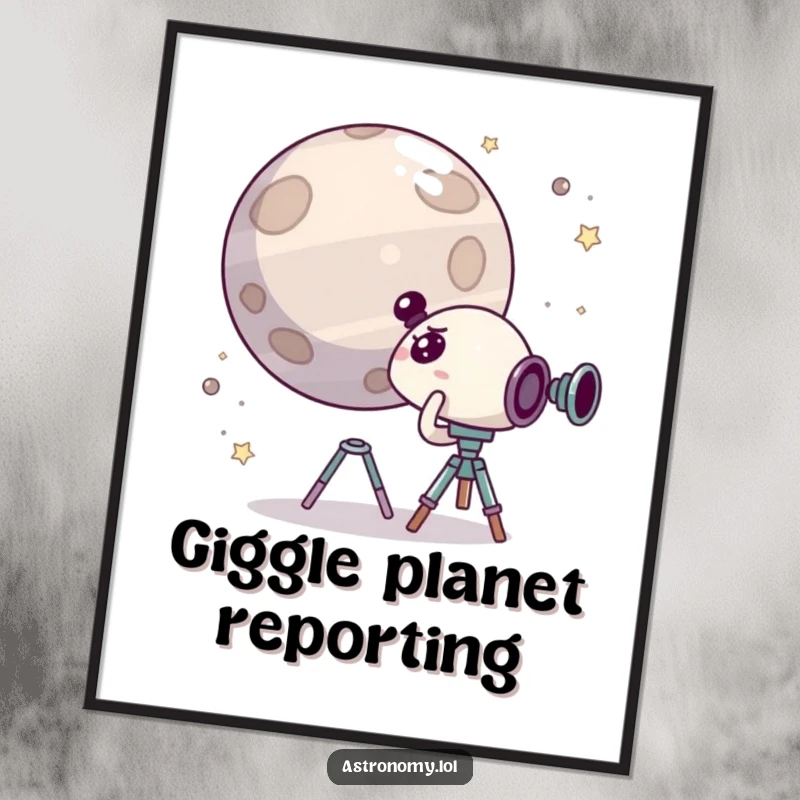 Funny poster of a cute, surprised character peering through a telescope at a giggling planet, ideal for humorous and whimsical decor.