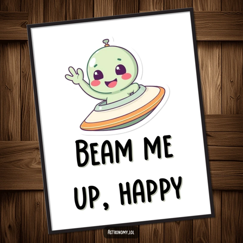 Funny Free Printable Wall Art: Smiling alien waving enthusiastically from its spaceship, adding a humorous cosmic vibe.