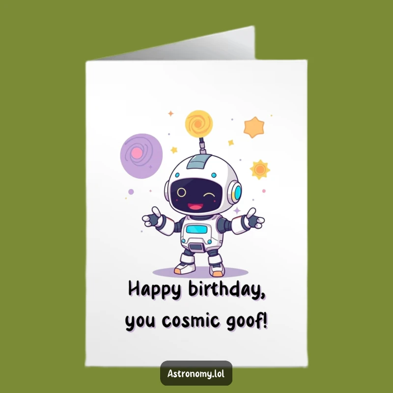 Free Printable Robot Birthday Card: Galaxy Juggling Humor Downloadable Gift