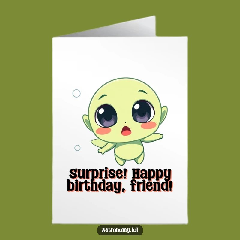 Free Printable Surprised Alien Birthday Card: Funny Downloadable Gift