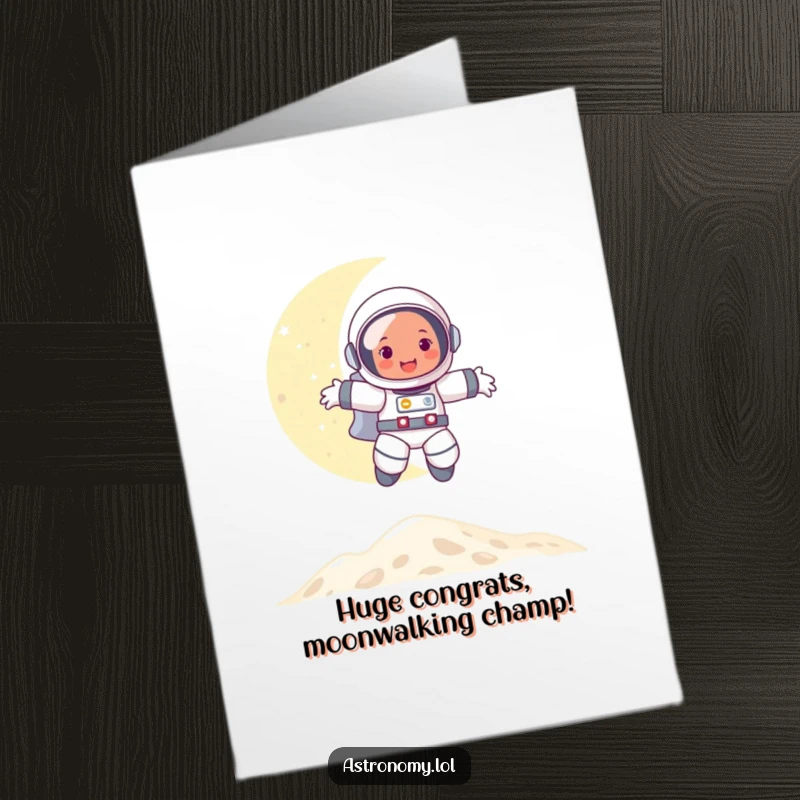 Funny Free Printable Congrats Card: Happy astronaut character performs an epic bounce on the moon, celebrating success.