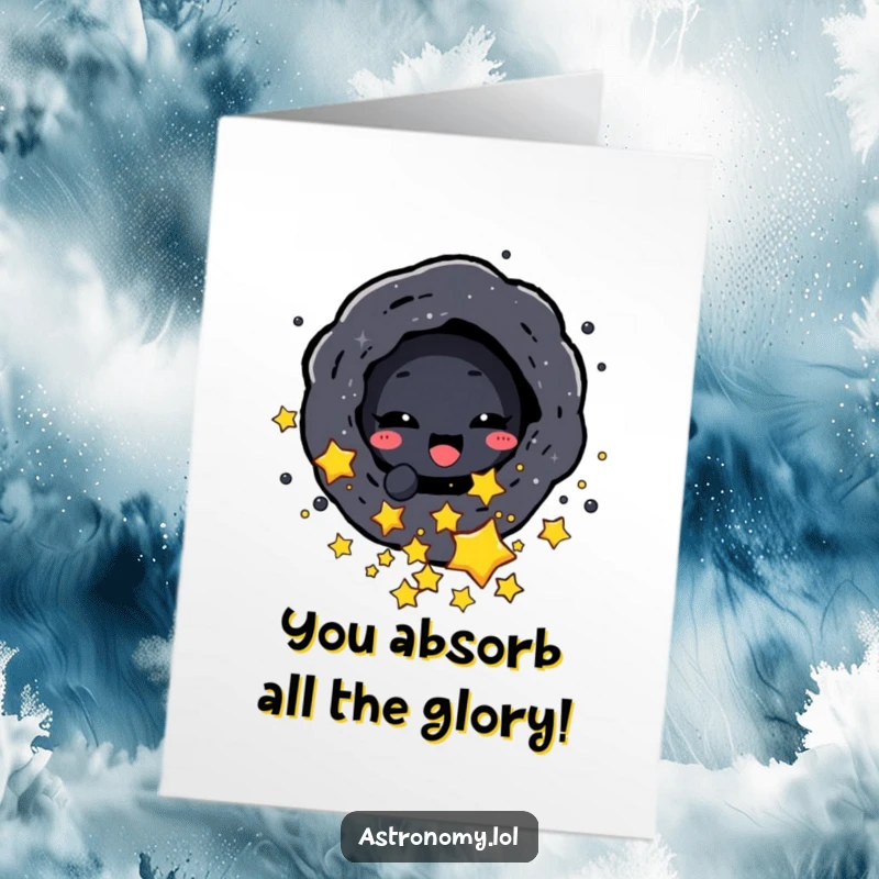 Funny Free Printable Congratulations Card: Delighted black hole character playfully sucking in small stars, celebrating achievements with downloadable power.