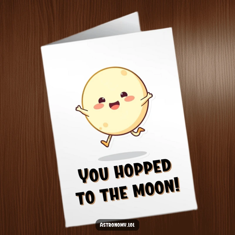 Funny Free Printable Congratulations Card with a bouncing moon character doing a delighted skip, celebrating achievements with lunar joy.