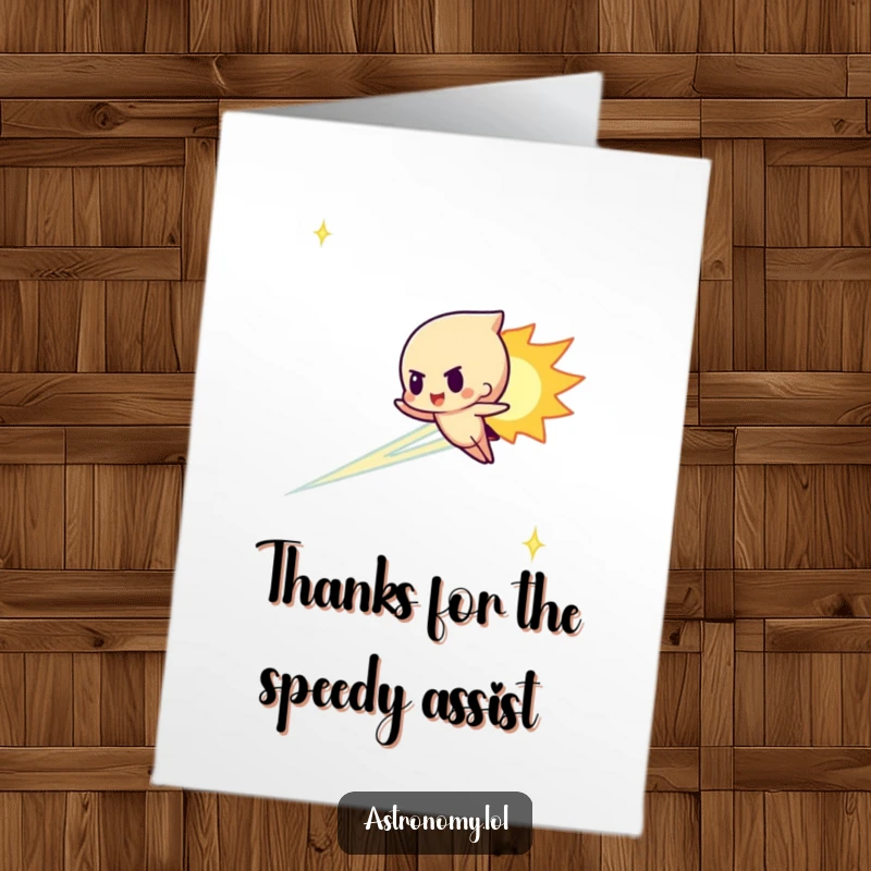 Funny Free Printable Thank You Card featuring a determined meteor character streaking across the sky, conveying thanks with swift energy.