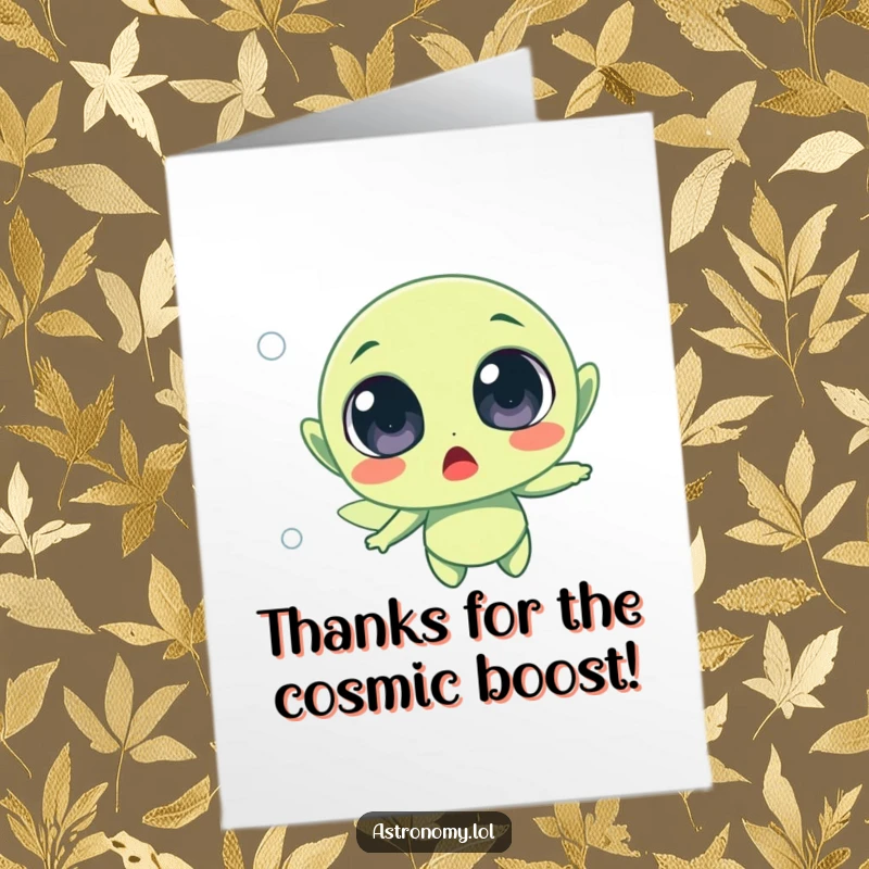Funny Free Printable Thank You Card: Surprised alien character with wide eyes, floating in space, expressing thanks.