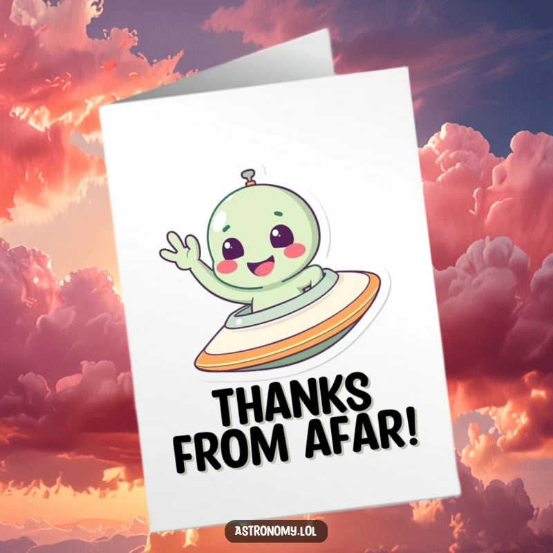Funny Free Printable Thank You Card: Smiling alien waving hello from a spaceship, offering a humorous gesture of thanks.