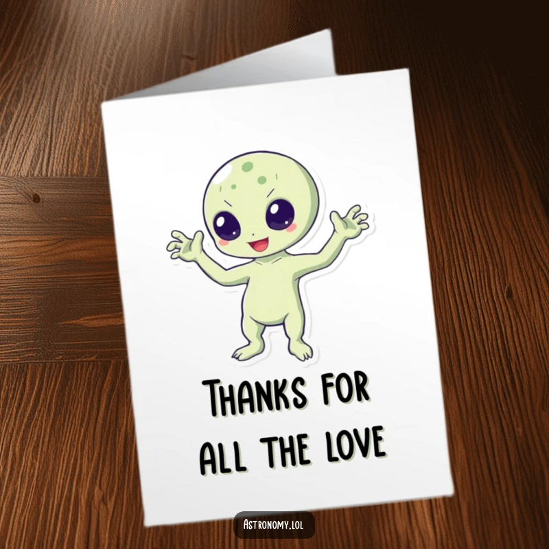 Funny Free Printable Thank You Card: A happy alien with three arms bouncing and waving, sending thanks with extraterrestrial charm.