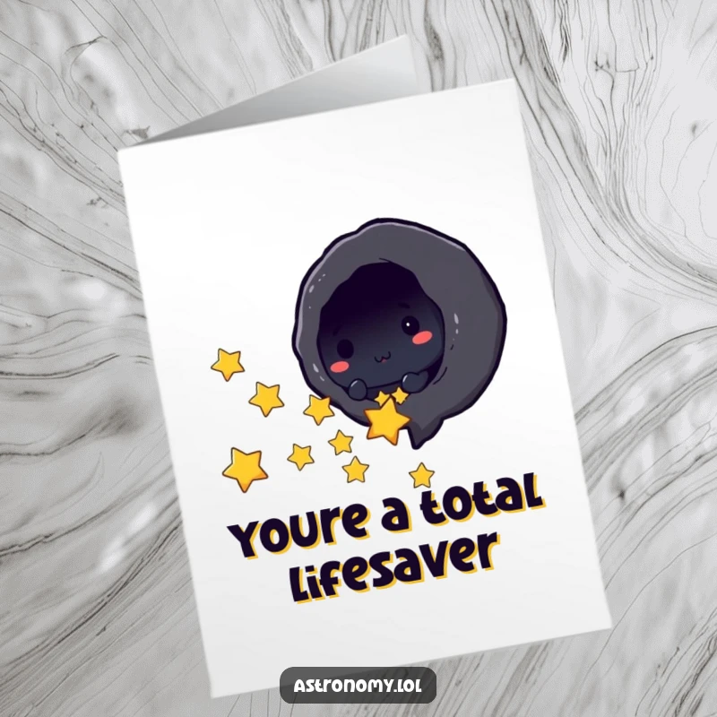 Funny Free Printable Thank You Card featuring a cute black hole character playfully collecting stars to show appreciation with cosmic humor.
