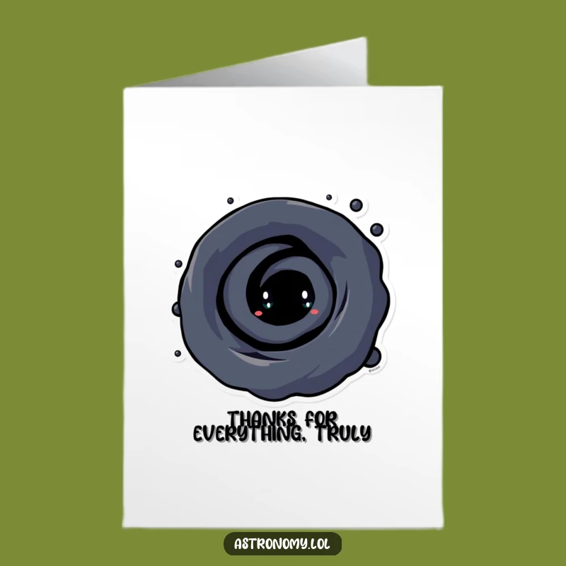 Humorous Free Printable Thank You Card: Black Hole Vortex - Appreciate Them Now