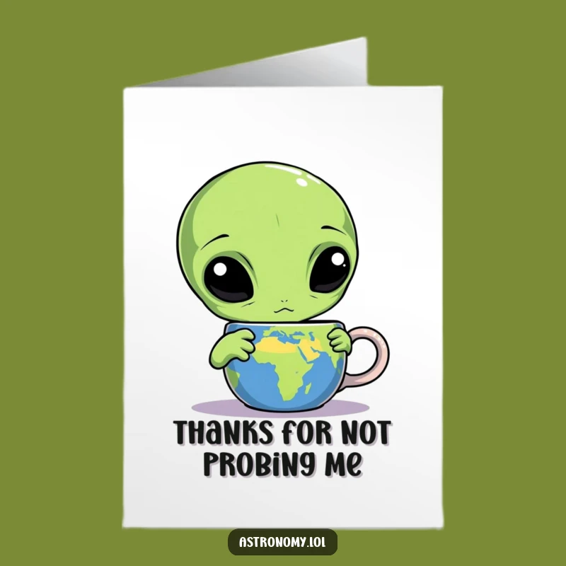 Confused Alien Earth Mug Thank You Card - Free Printable Downloadable