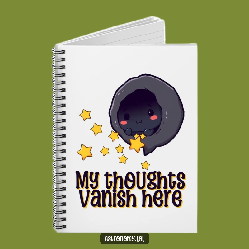 Funny Black Hole Sucking Stars Notebook - Hilarious Journal for Cosmic Ideas