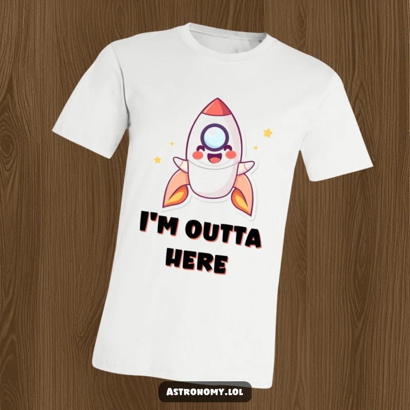 Funny T-Shirt with a playful rocket character smiling and blasting off into the unknown with energetic excitement.