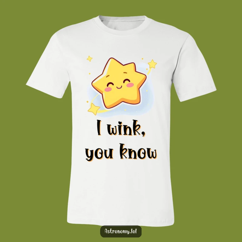 Funny Star T-Shirt: Winking Galaxy Pal, Comfy and Cool Space Tee Gift